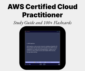 AWS Certified Cloud Practitioner Study Guide & Flashcards